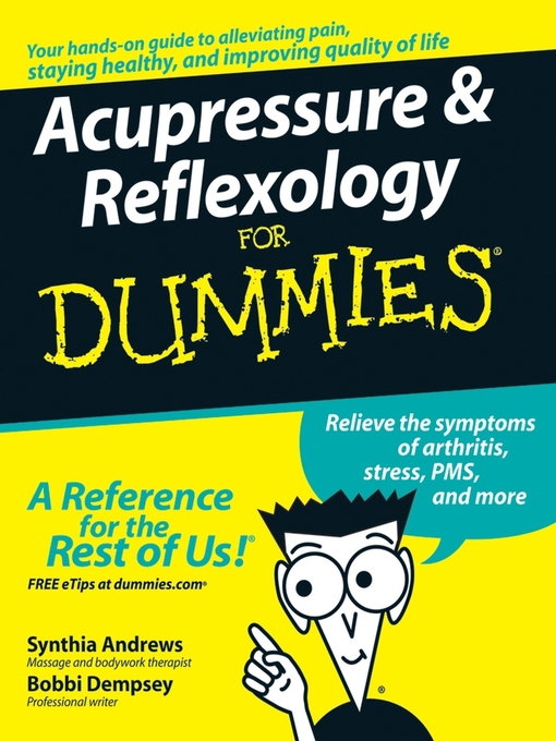 Title details for Acupressure & Reflexology For Dummies by Synthia Andrews - Available